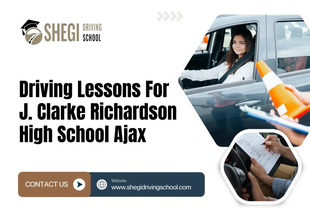 Driving Lessons for J. Clarke Richardson High School Ajax