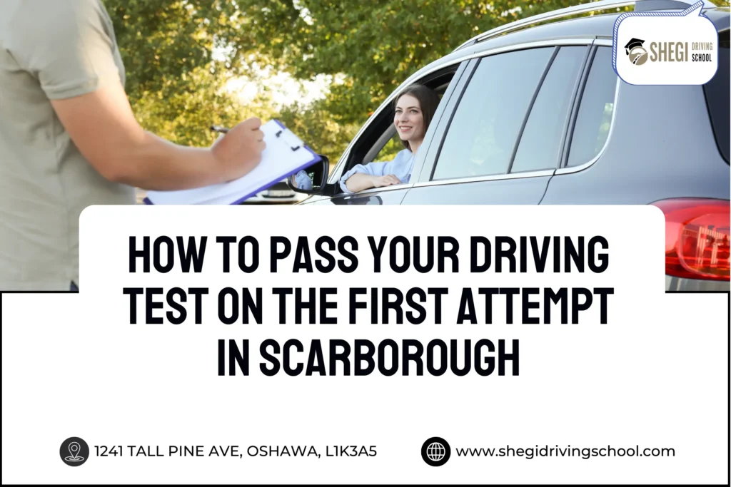 How to Pass Your Driving Test on the First Attempt in Scarborough