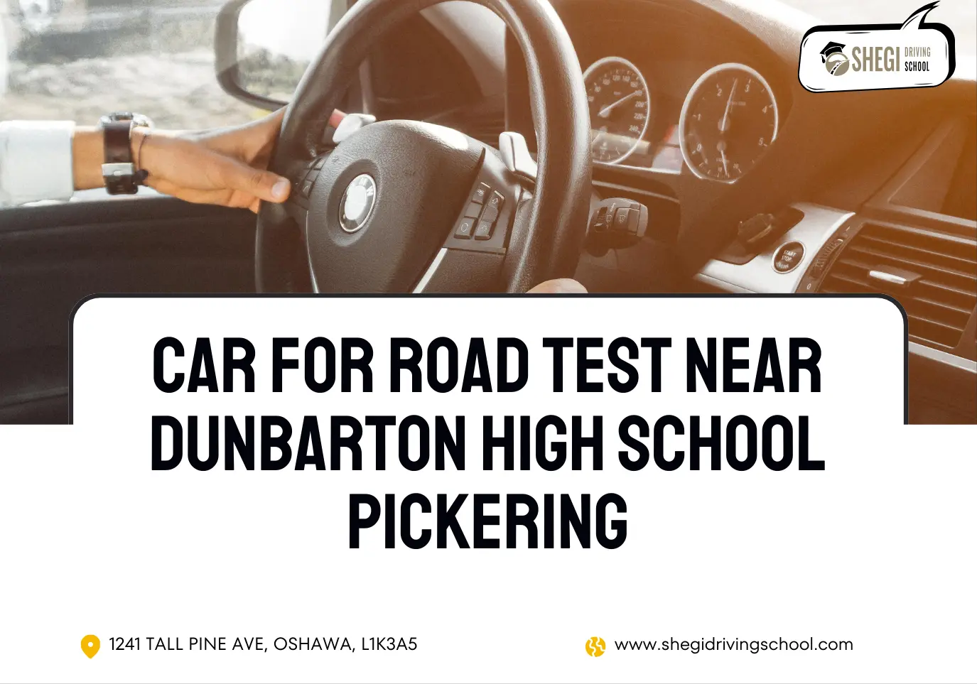 Car For Road Test Near Dunbarton High School Pickering